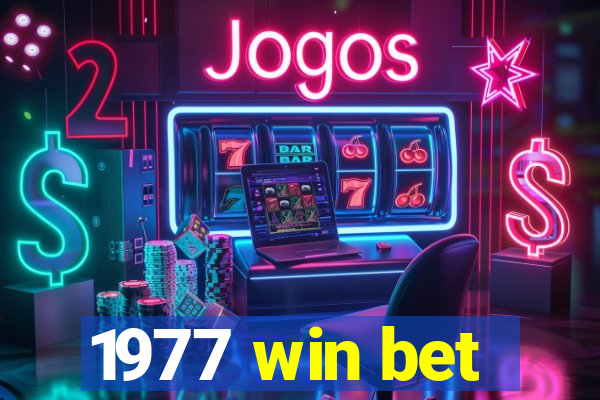 1977 win bet